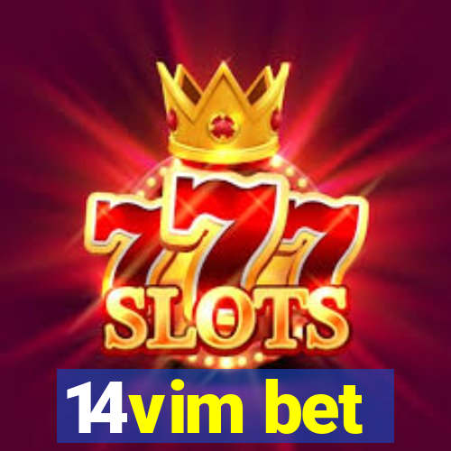 14vim bet